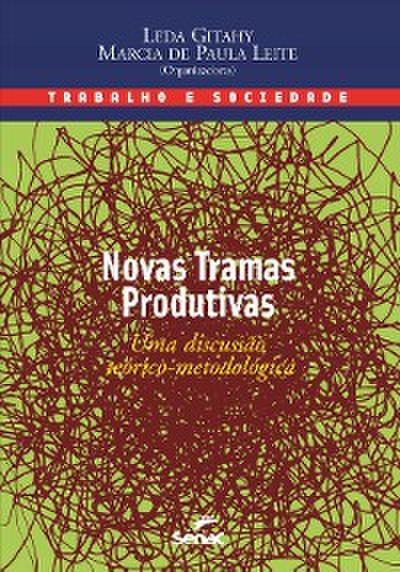Novas tramas produtivas