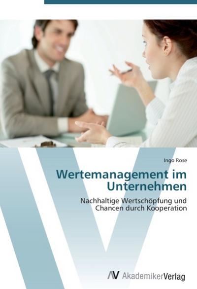 Wertemanagement im Unternehmen