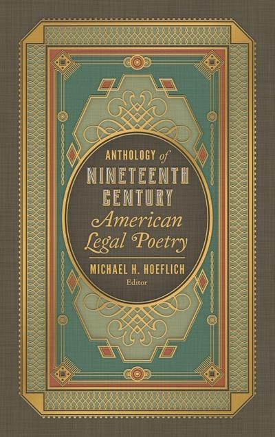 Anthology of Nineteenth Century American Legal Poetry