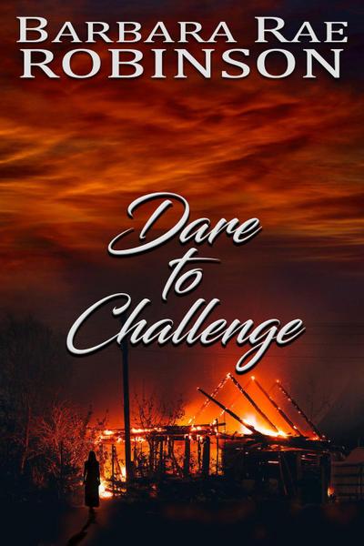 Dare to Challenge (Those Who Dare, #2)