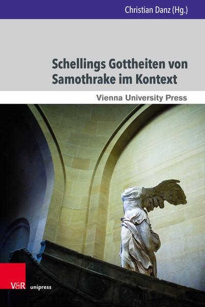 Schellings Gottheiten von Samothrake im Kontext