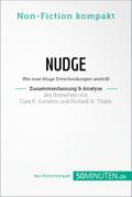 Nudge von Cass R. Sunstein und Richard H. Thaler (Zusammenfassung & Analyse)