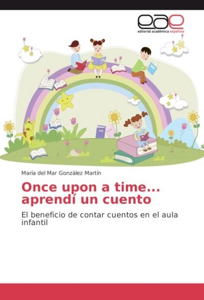 Once upon a time... aprendí un cuento