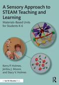 A Sensory Approach to STEAM Teaching and Learning