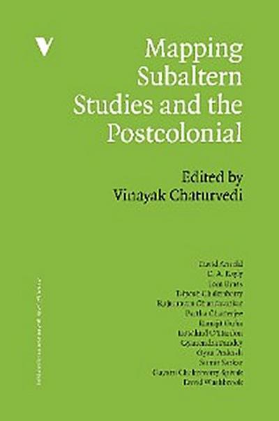 Mapping Subaltern Studies and the Postcolonial