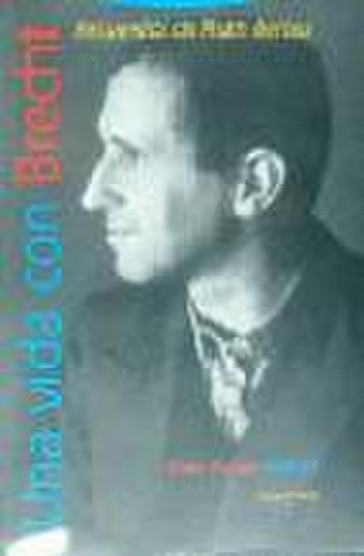 Una vida con Brecht : recuerdos de Ruth Berlau