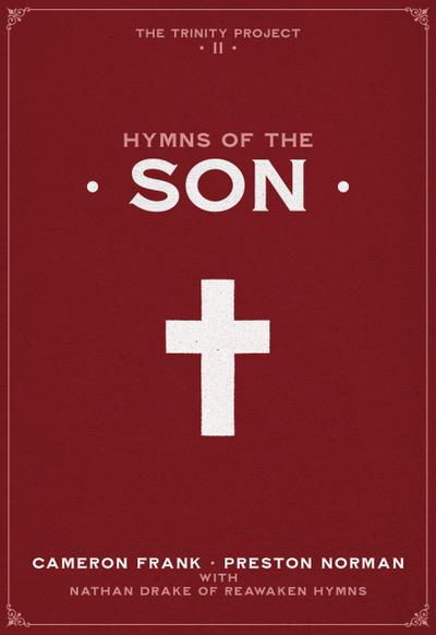 Hymns of the Son (The Trinity Project, #2)