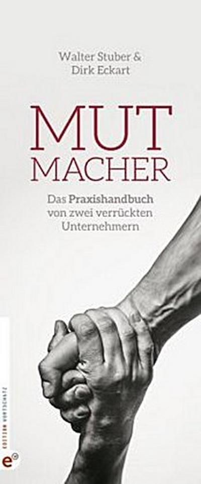 Mutmacher