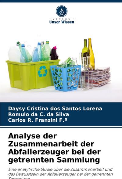Analyse der Zusammenarbeit der Abfallerzeuger bei der getrennten Sammlung