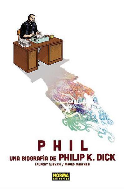 Phil : una biografía de Phil K. Dick