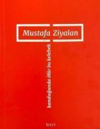 Kondugunda Ölür Bu Kelebek