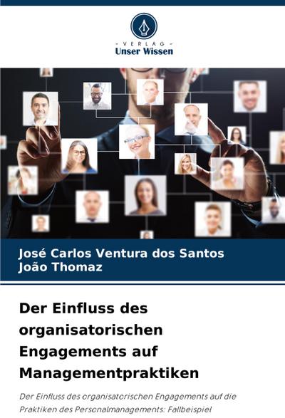 Der Einfluss des organisatorischen Engagements auf Managementpraktiken