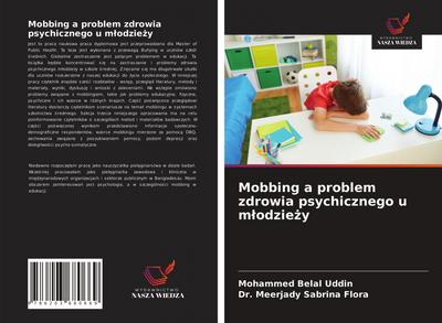 Mobbing a problem zdrowia psychicznego u m¿odzie¿y