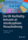 Die UN-Nachhaltigkeitsziele als interdisziplinäre Herausforderung