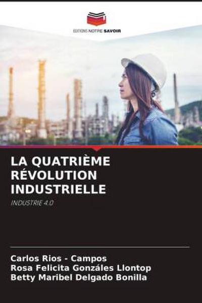 LA QUATRIÈME RÉVOLUTION INDUSTRIELLE