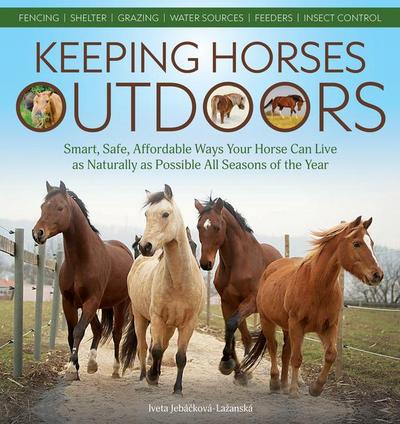 Keeping Horses Outdoors
