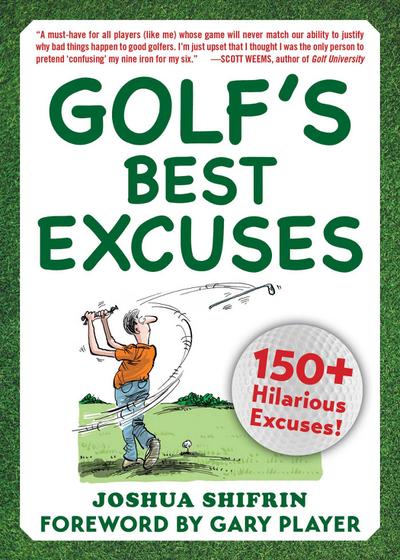 Golf’s Best Excuses
