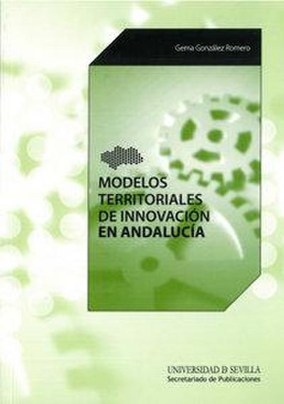 Modelos territoriales de innovación en Andalucía