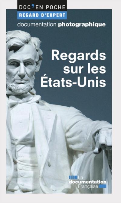 Regards sur les Etats-Unis