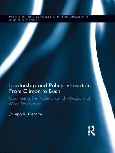 Leadership and Policy Innovation - From Clinton to Bush