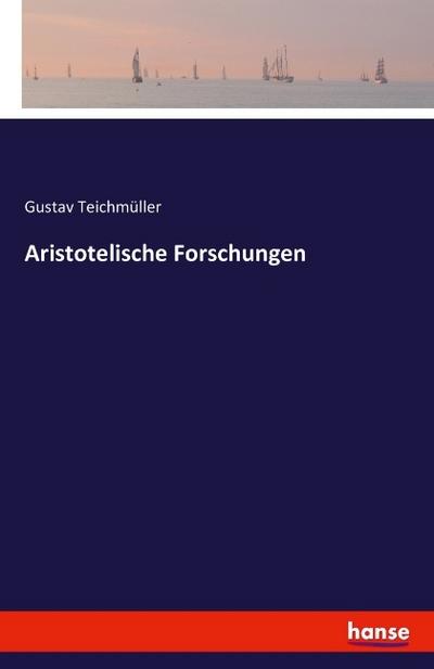 Aristotelische Forschungen