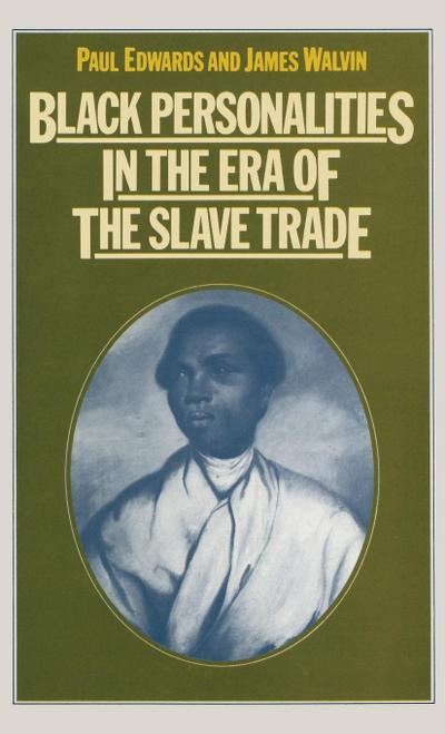 Black Personalities in the Era of the Slave Trade