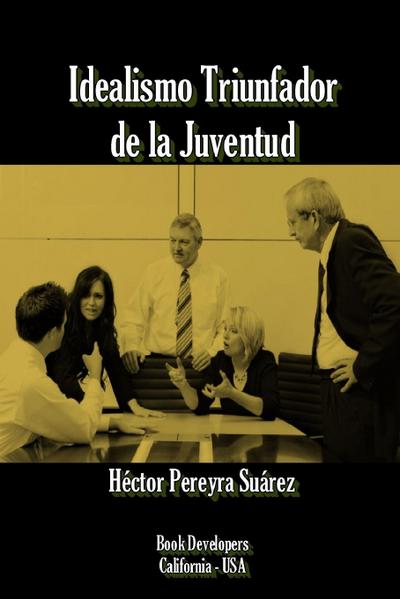 Idealismo Triunfador de la Juventud