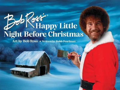 Bob Ross’ Happy Little Night Before Christmas