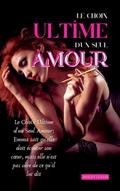 Le Choix Ultime d’un Seul Amour
