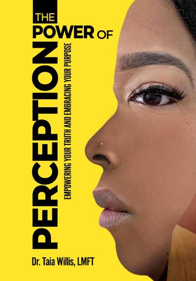 The Power of Perception