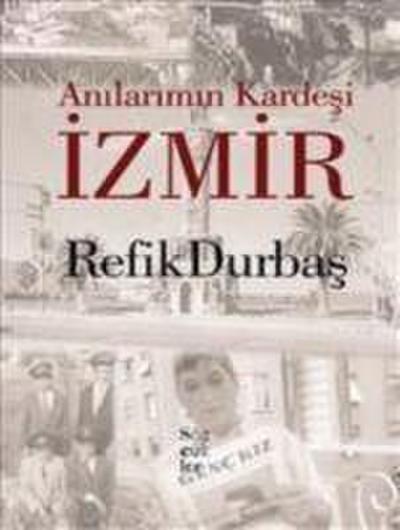 Anilarimin Kardesi Izmir