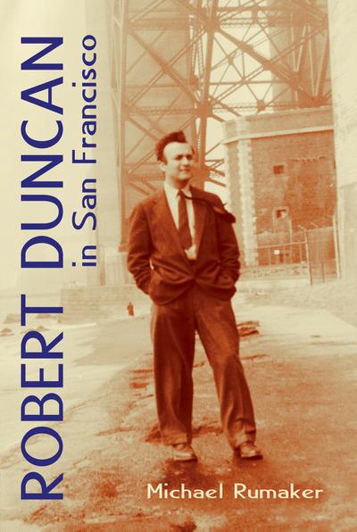 Robert Duncan in San Francisco (eBook, EPUB) - Michael Rumaker