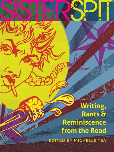 Sister Spit (eBook, EPUB) - Michelle Tea