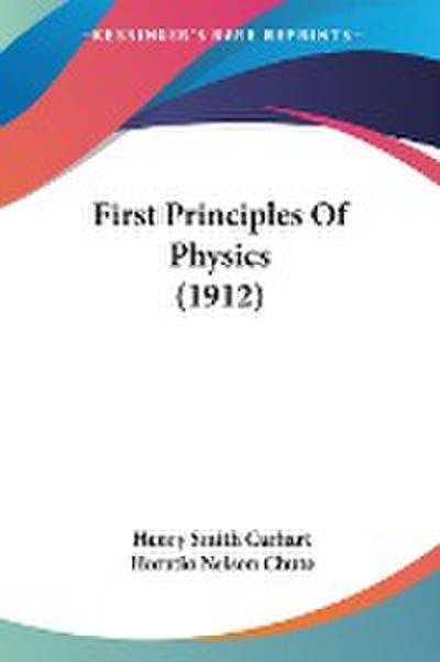 First Principles Of Physics (1912)