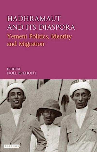Hadhramaut and its Diaspora