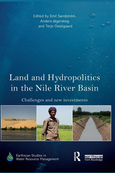 Land and Hydropolitics in the Nile River Basin