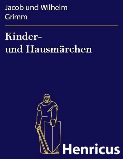 Kinder- und Hausmärchen