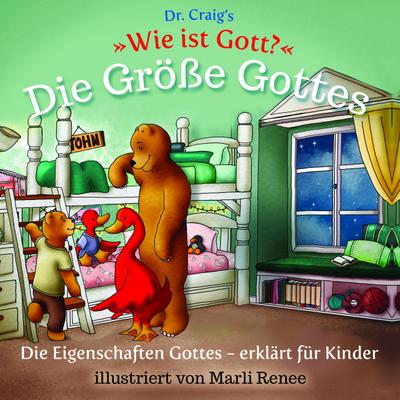 Dr. Craig’s "Wie ist Gott?" Die Größe Gottes