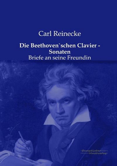 Die Beethoven’schen Clavier - Sonaten