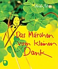 Das Märchen vom kleinen Dank