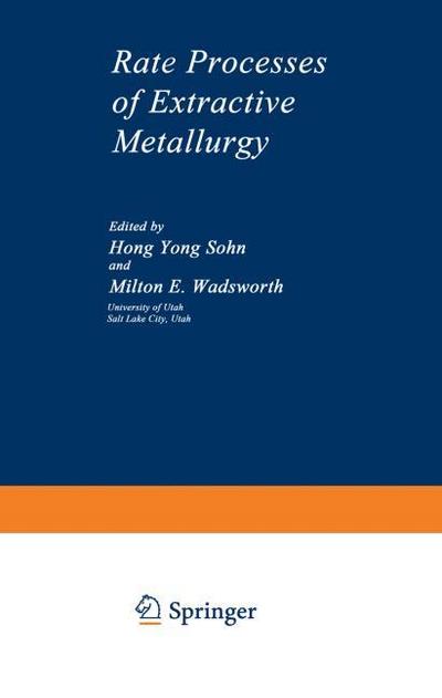 Rate Processes of Extractive Metallurgy