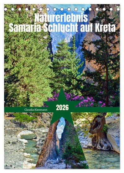 Naturerlebnis Samaria Schlucht auf Kreta (Tischkalender 2026 DIN A5 hoch), CALVENDO Monatskalender