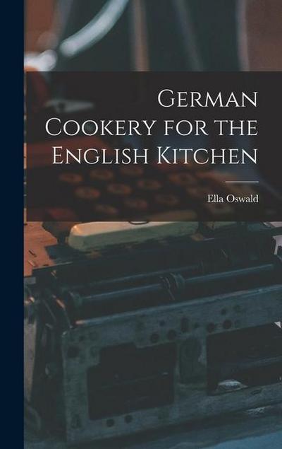 German Cookery for the English Kitchen