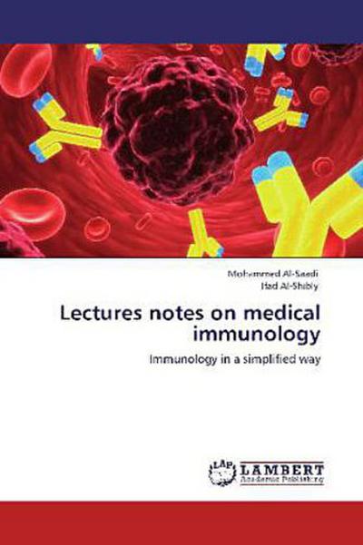 Lectures notes on medical immunology
