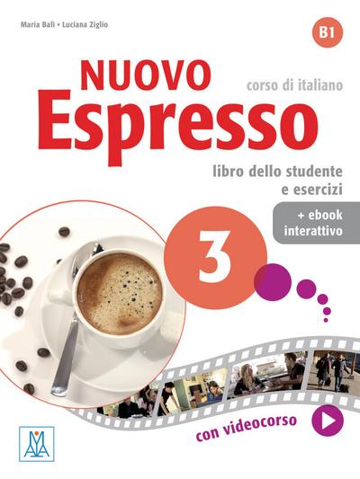 Nuovo Espresso 3 - einsprachige Ausgabe: corso di italiano / Buch mit Code