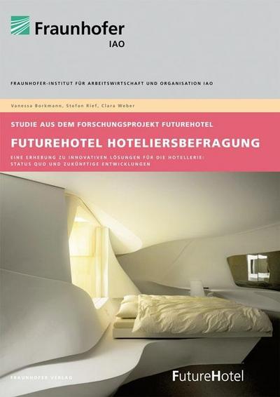 FutureHotel Hoteliersbefragung.