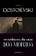 Recordacoes da Casa dos Mortos