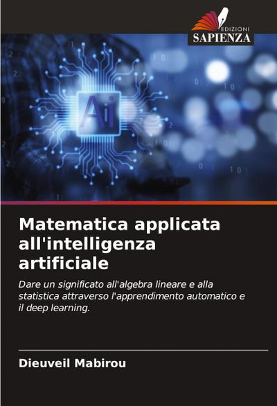 Matematica applicata all’intelligenza artificiale