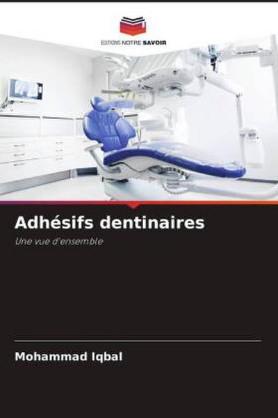 Adhésifs dentinaires