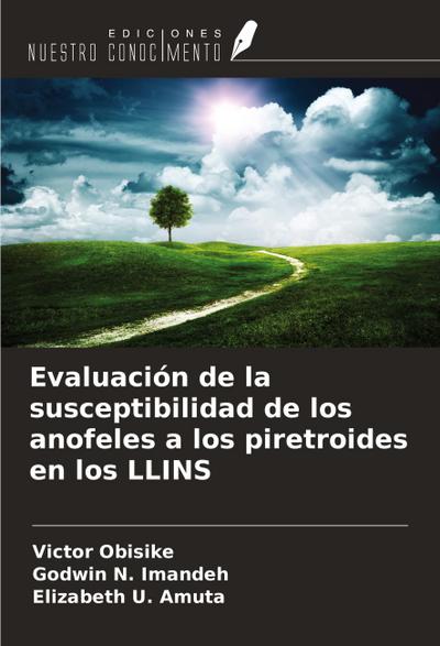 Evaluación de la susceptibilidad de los anofeles a los piretroides en los LLINS